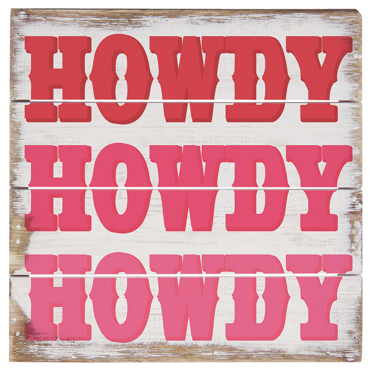 Howdy Repeated Pink 6"