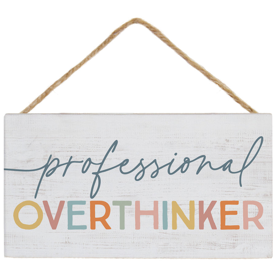 Professional Overthinker