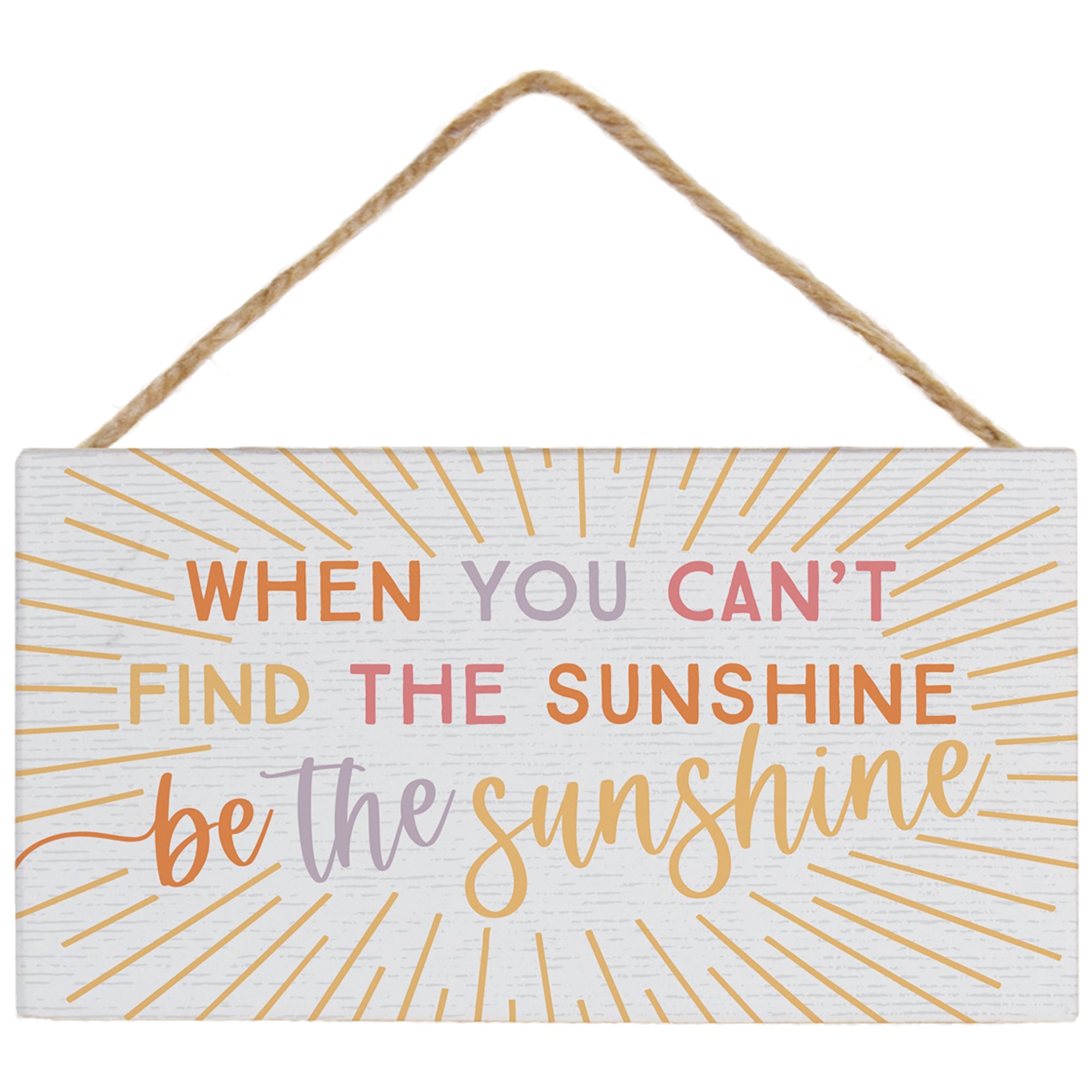 Be Sunshine Sunburst 