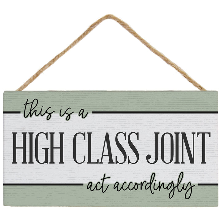 High Class Joint