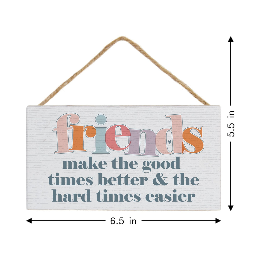 Friends Good Times