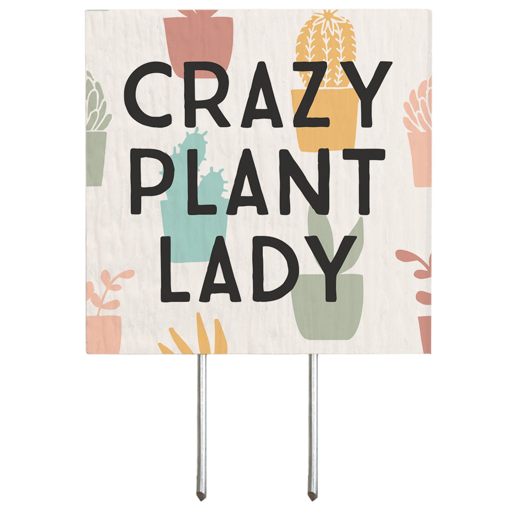 Crazy Plant Lady