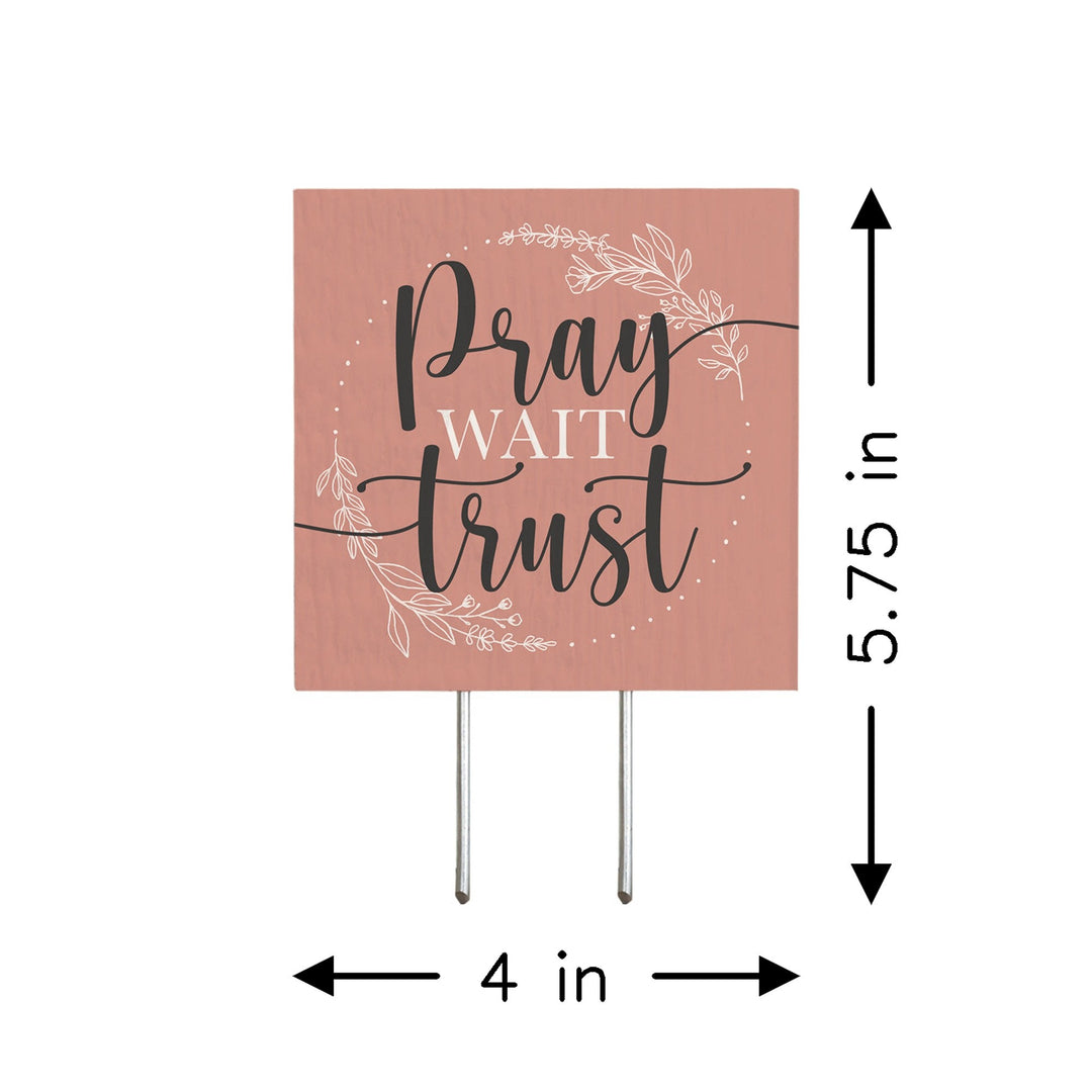 Pray Wait Trust