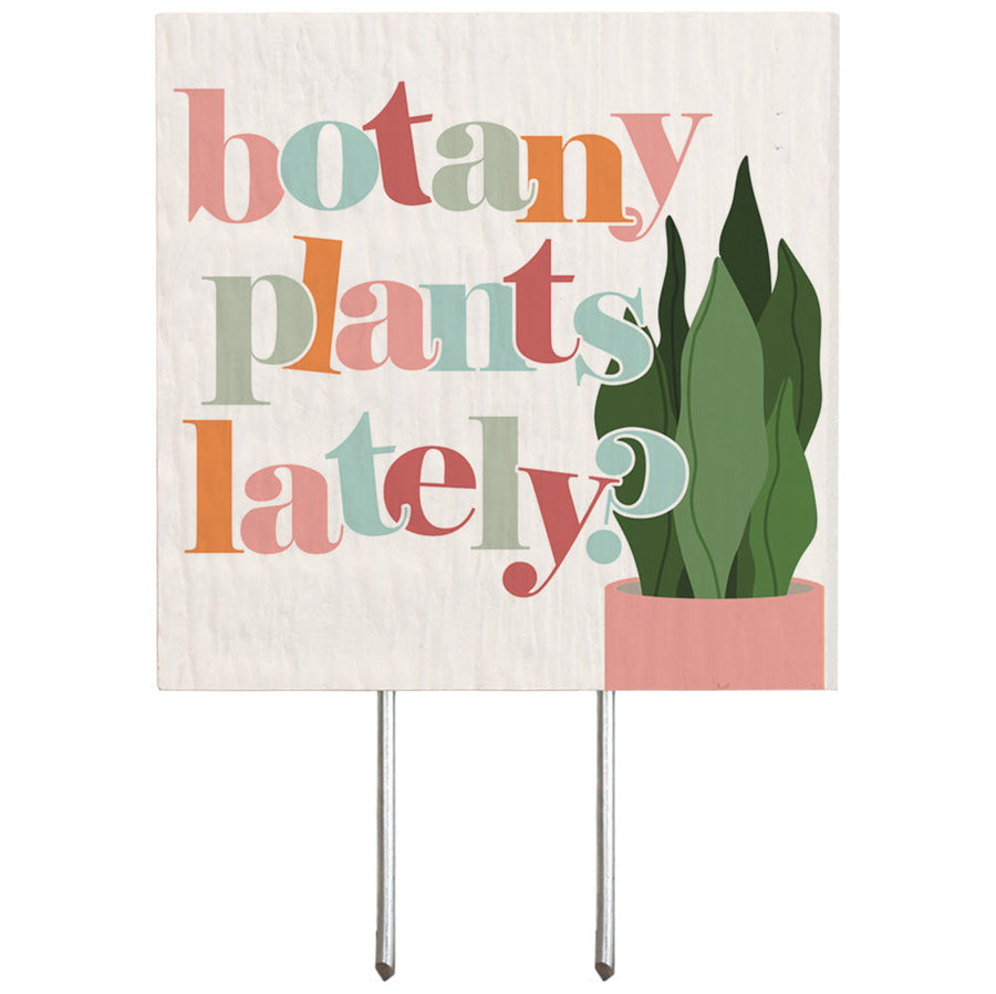 Botany Plants Lately