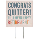 Congrats Quitter