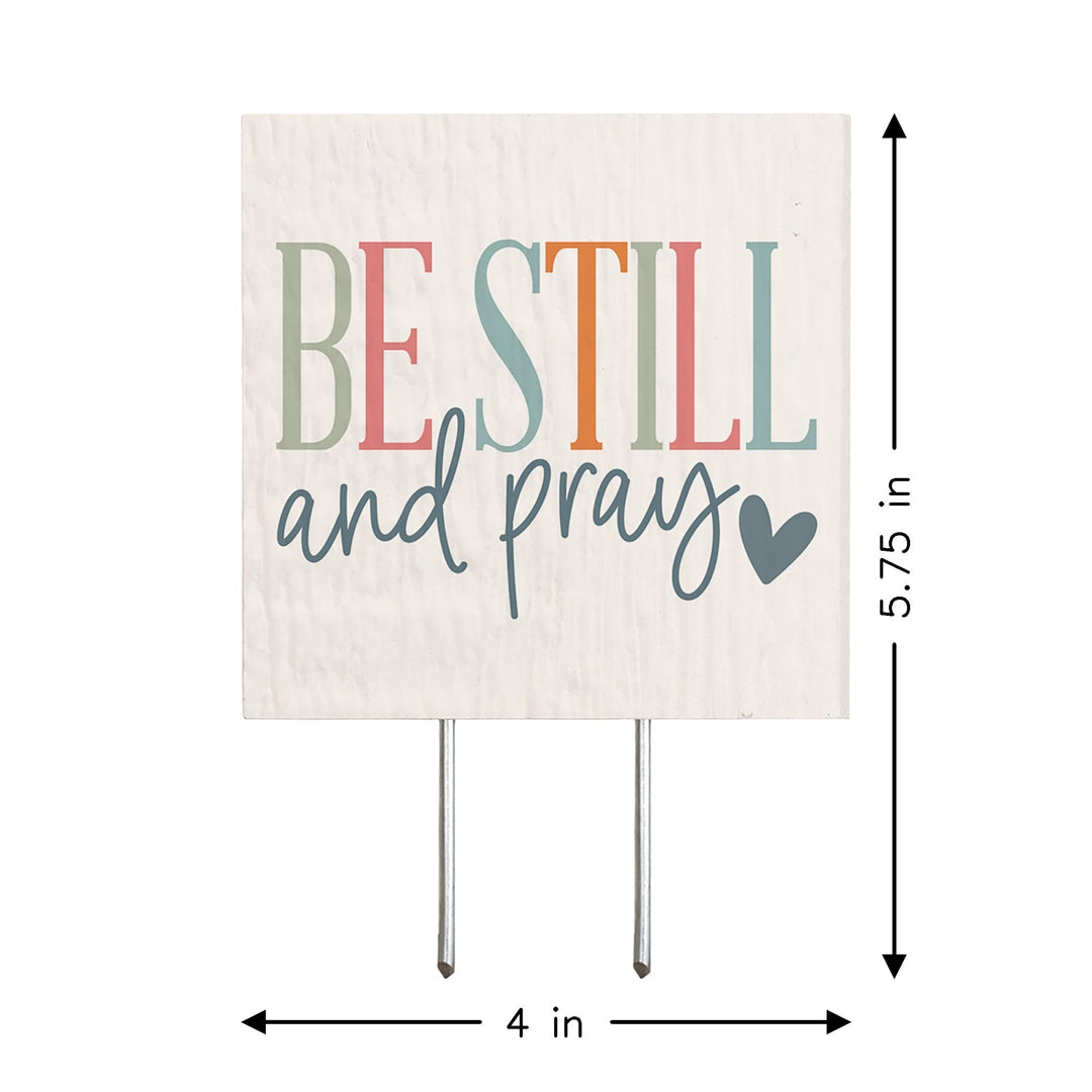 Be Still And Pray