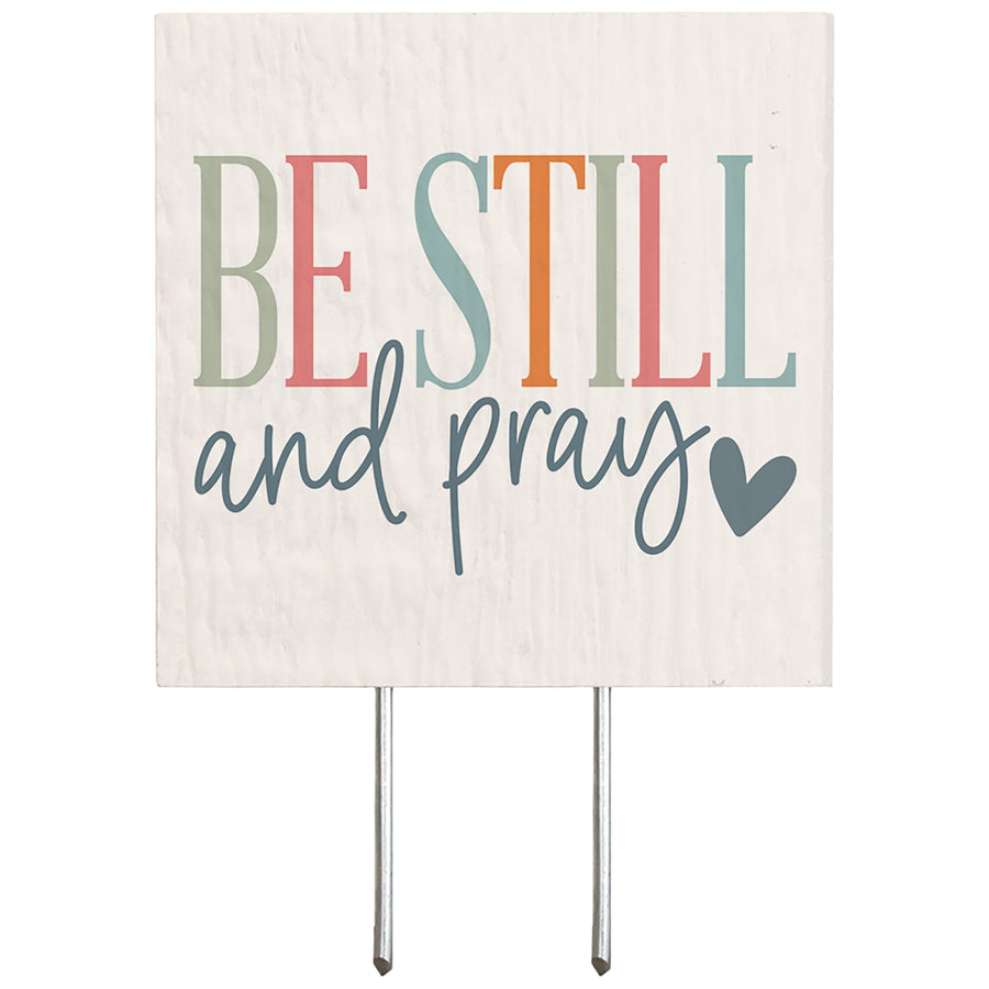 Be Still And Pray