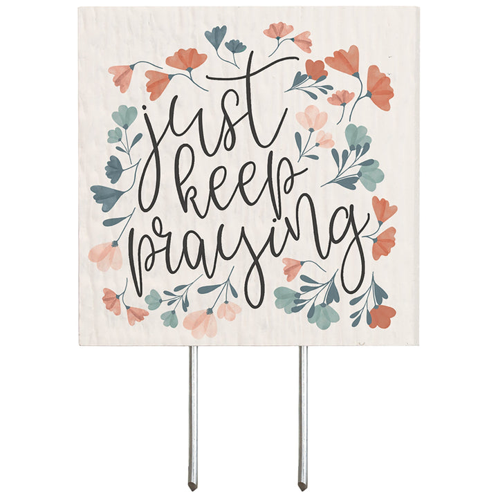 Just Keep Praying