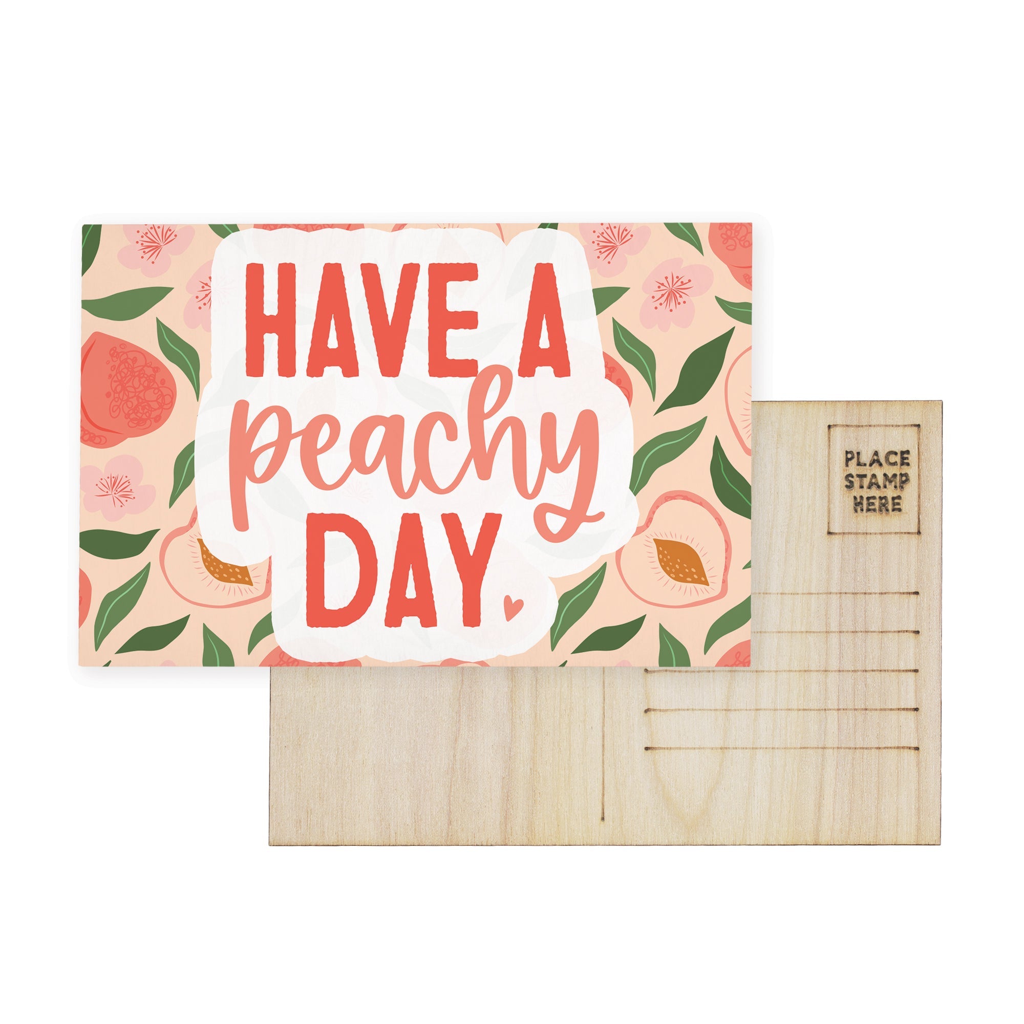 Have A Peachy Day