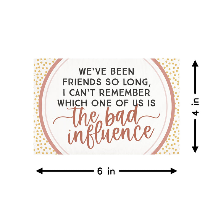 The Bad Influence