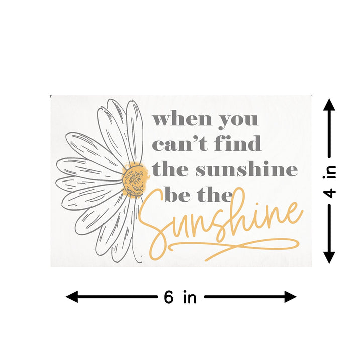 Be The Sunshine Flower