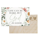 Life Hard God Good
