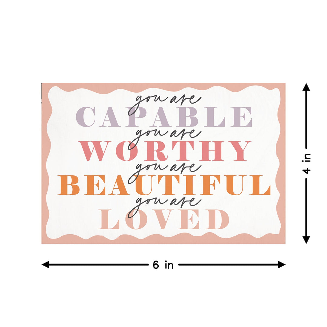 You Are Capable Worthy