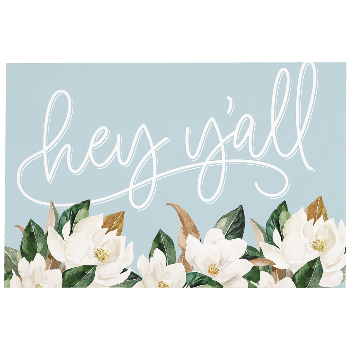 Hey Y'all Magnolias