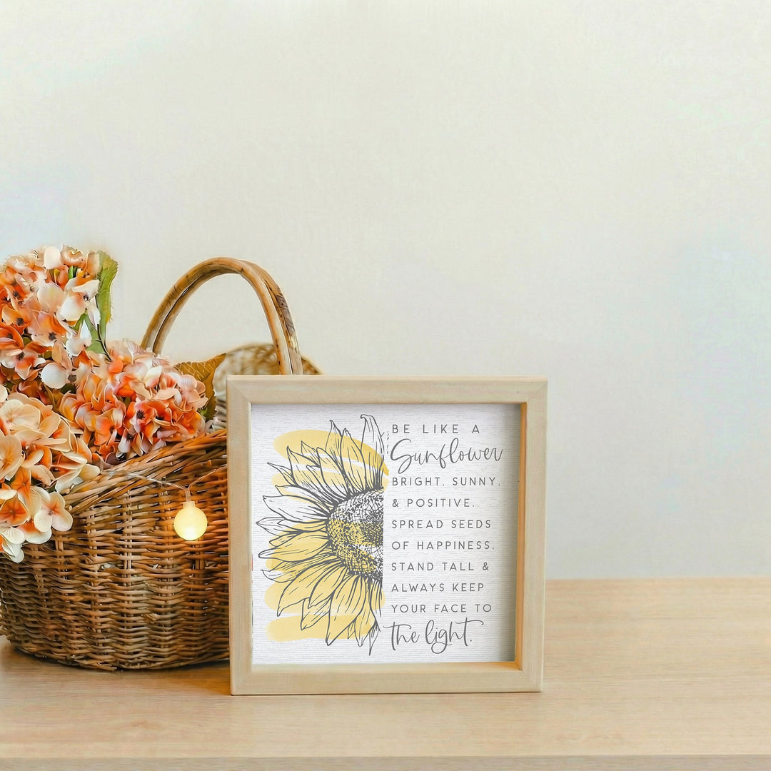 Be Like A Sunflower
