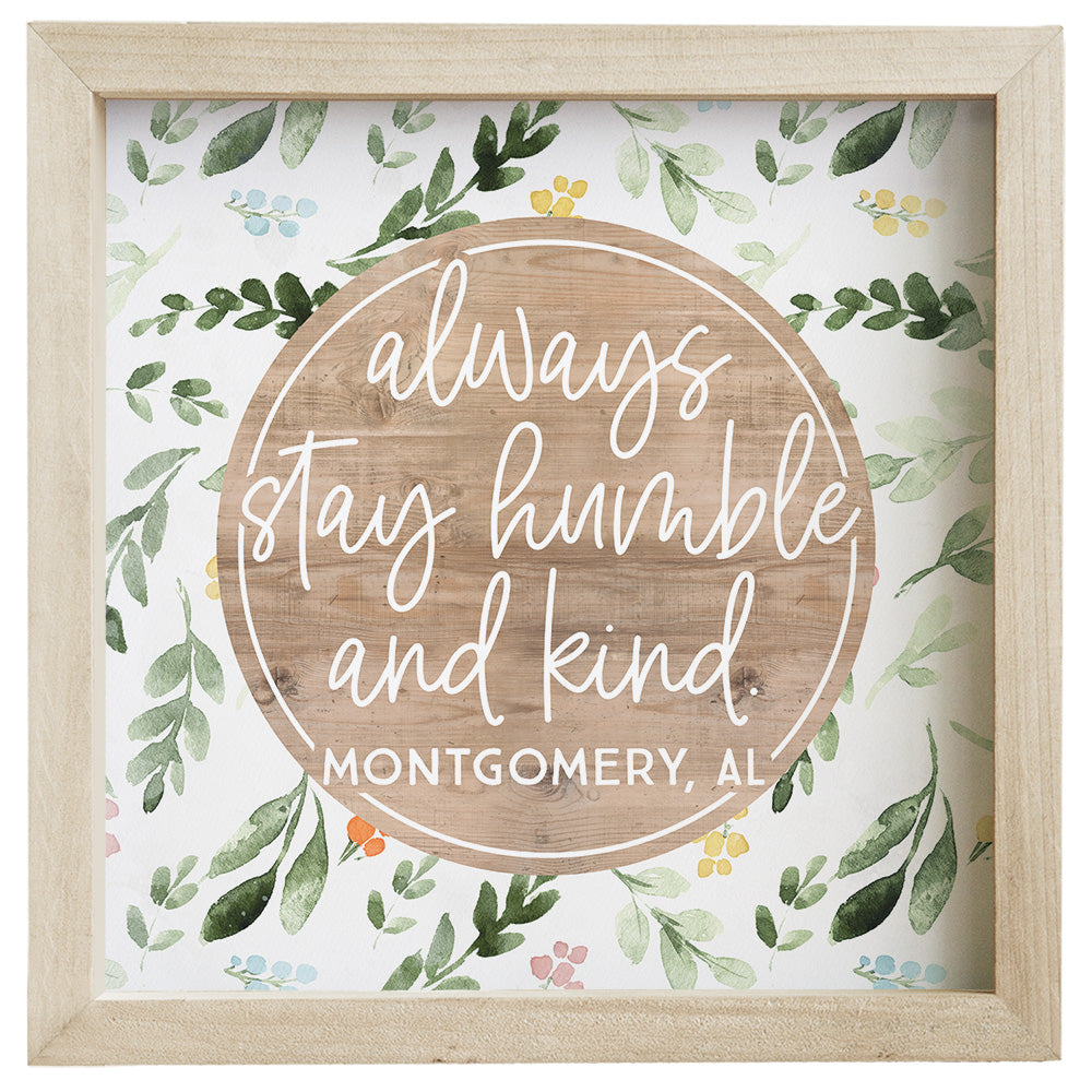 Stay Humble Kind LOC