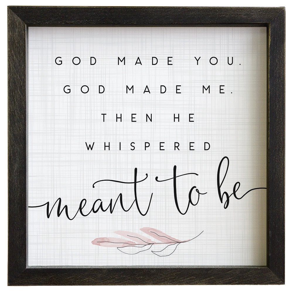 God Made You