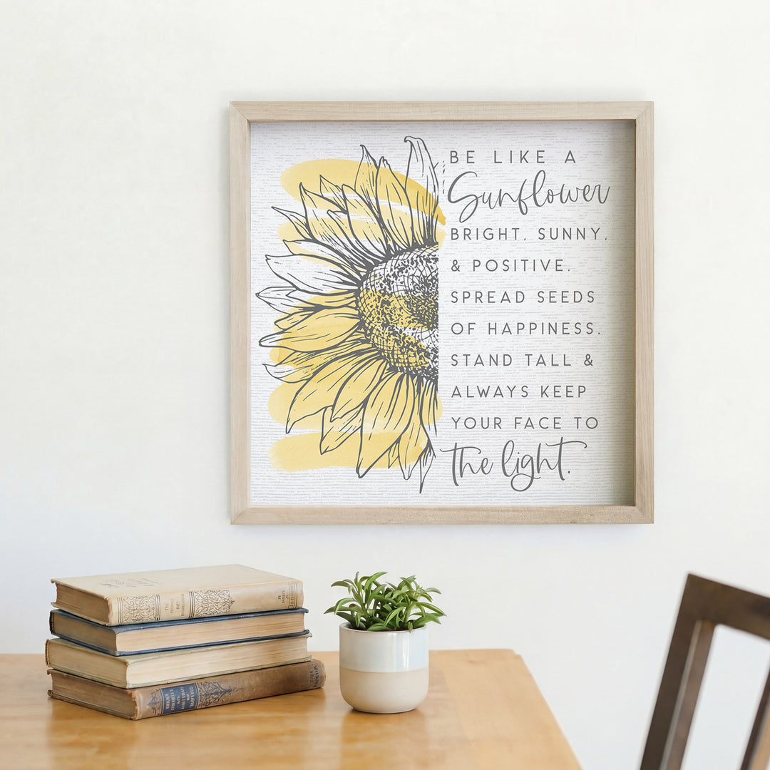 Be Like A Sunflower