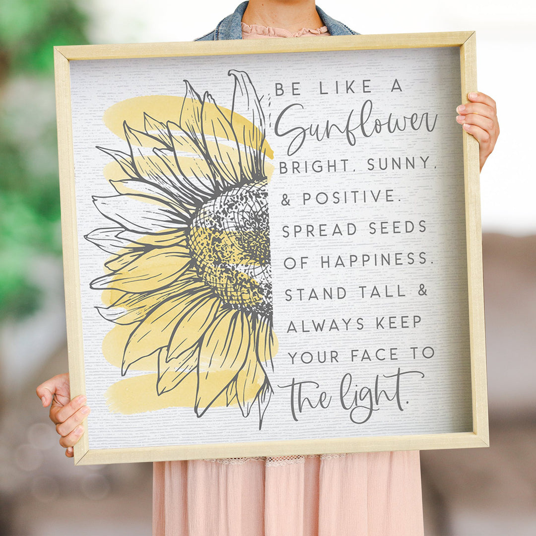 Be Like A Sunflower
