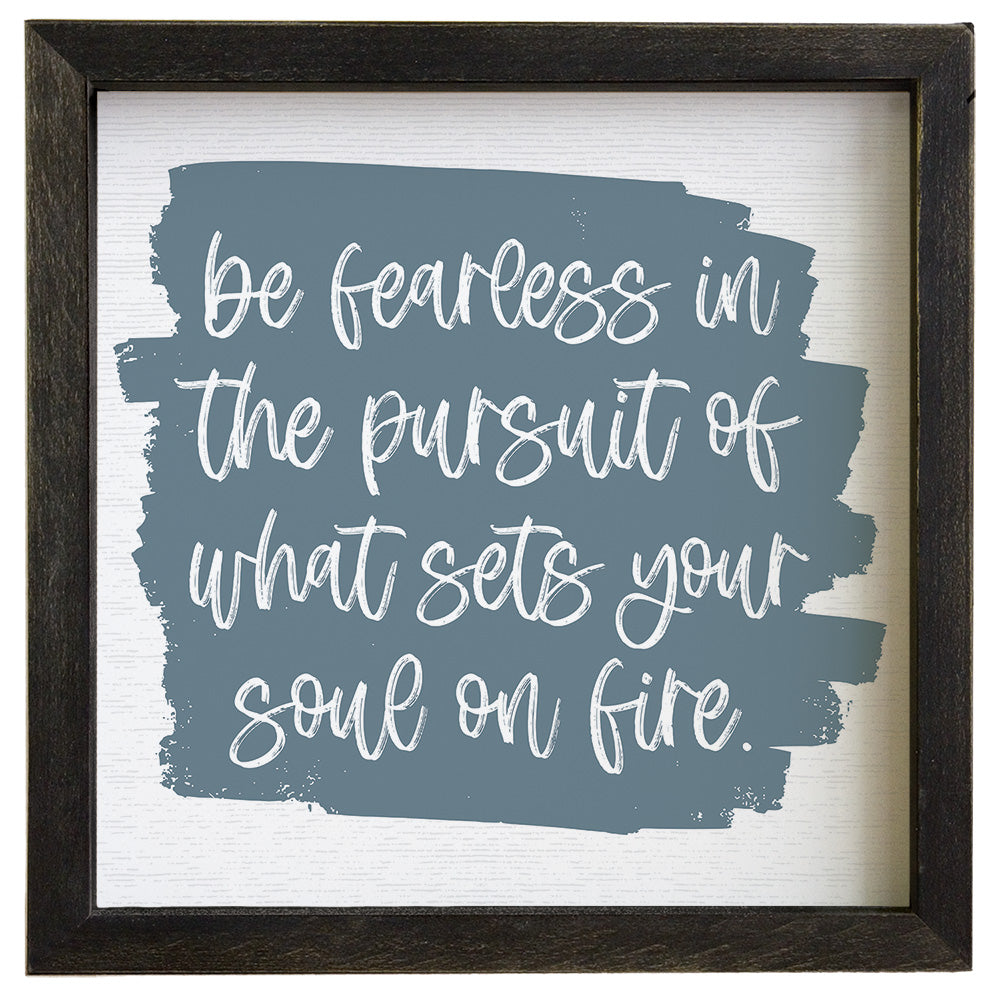 Be Fearless Pursuit