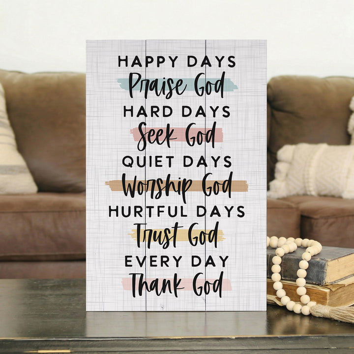Every Day Thank God