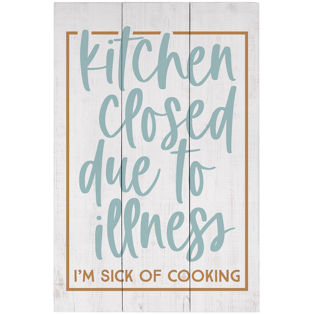 Kitchen Closed Illness