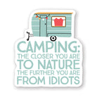 Camping Nature Idiots