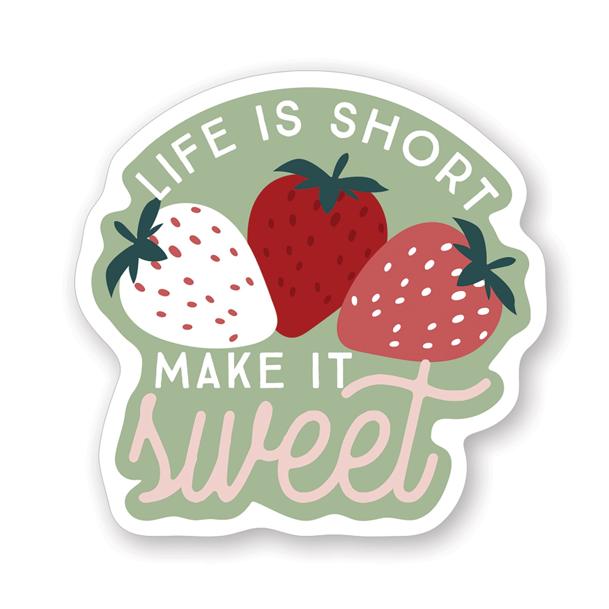Life Short Strawberries