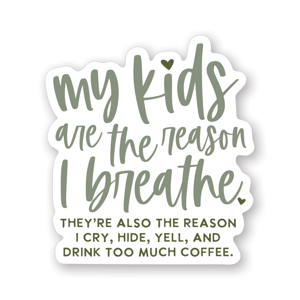 Kids Reason I Breathe