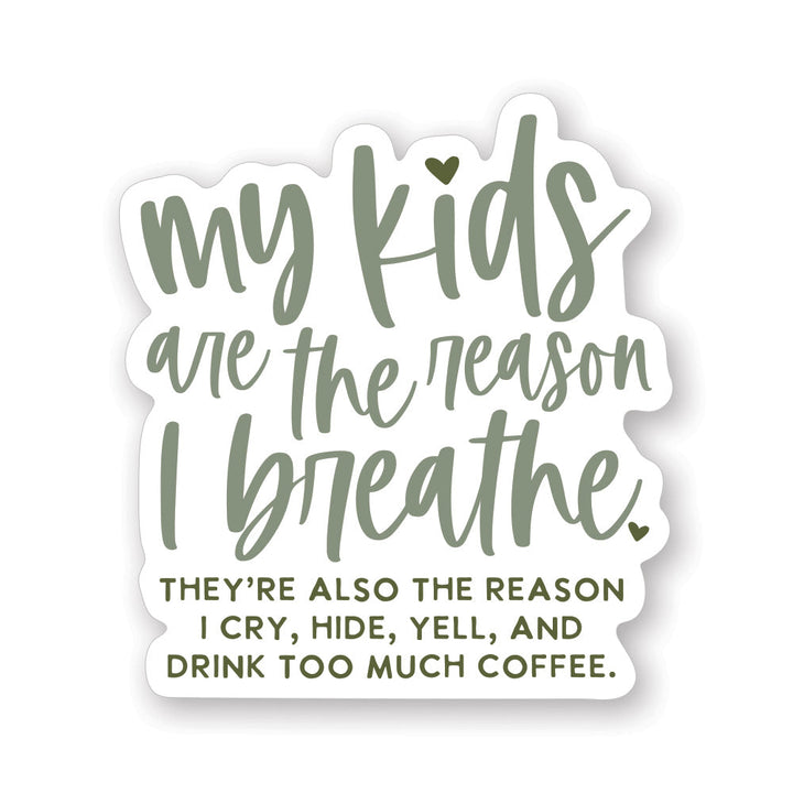 Kids Reason I Breathe