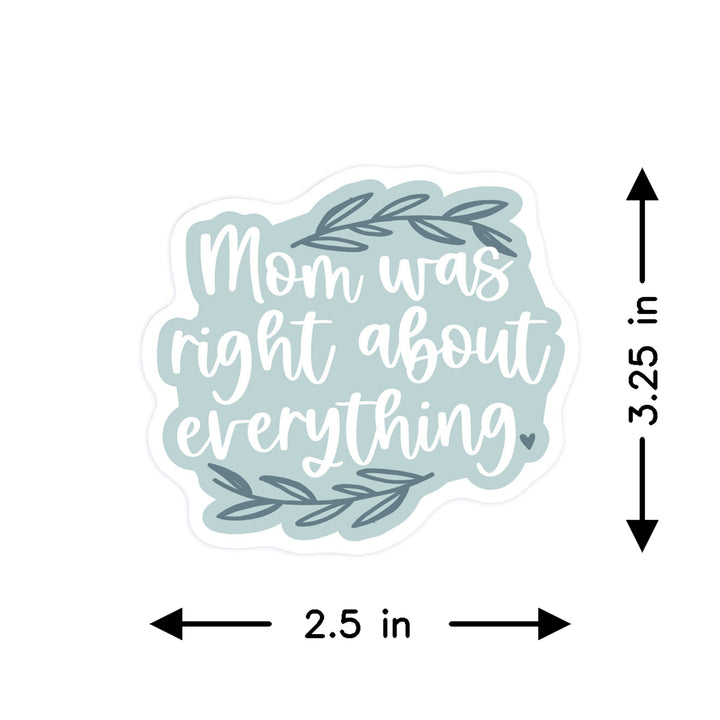 Mom Was Right