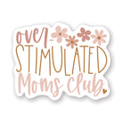 Overstimulated Moms