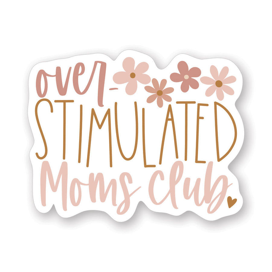 Overstimulated Moms