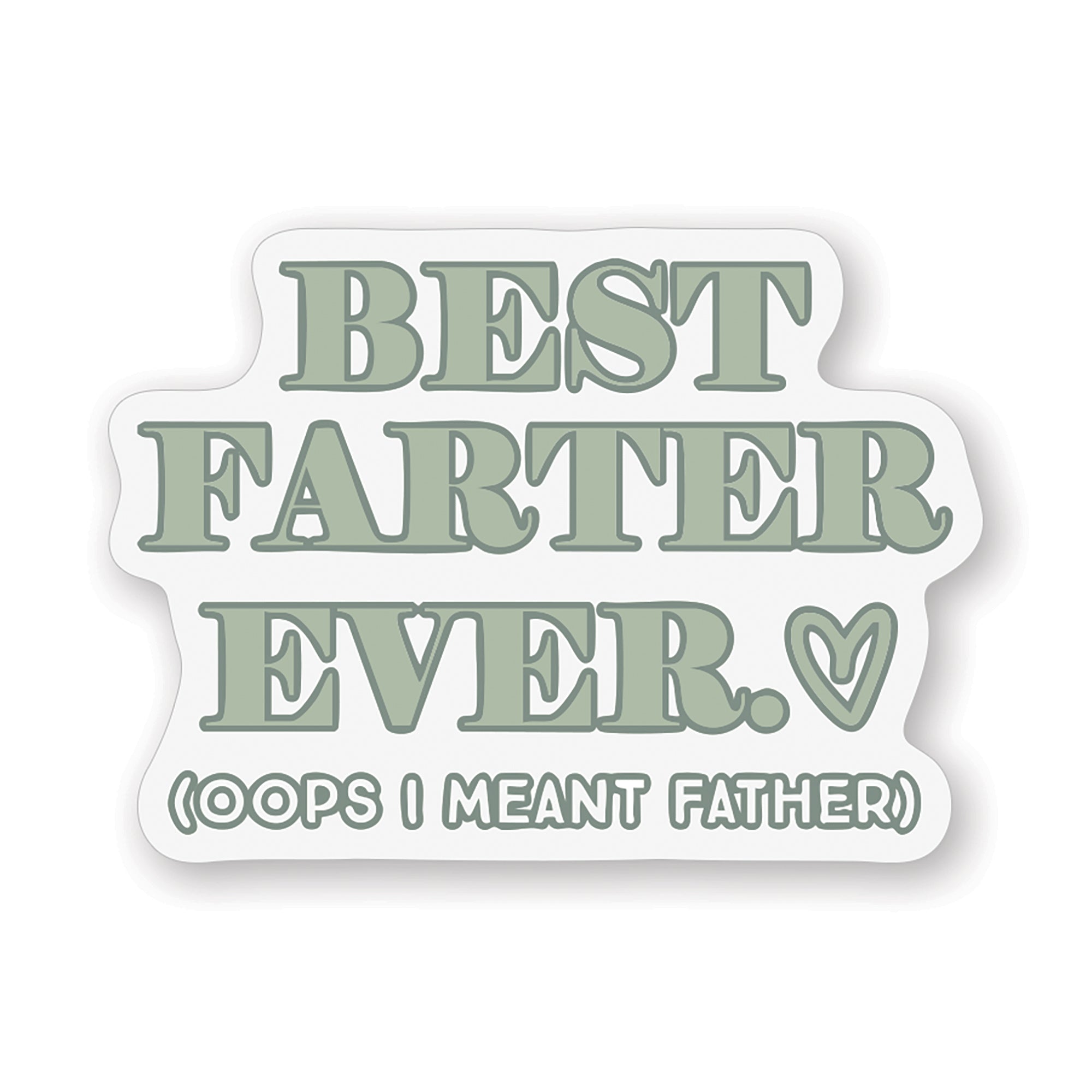 Best Farter Ever