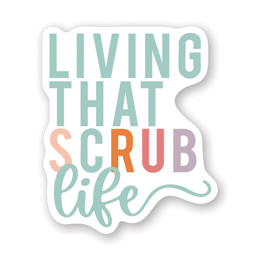 Living Scrub Life