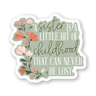 Sister Childhood Flowers