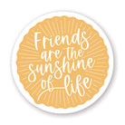 Friends Sunshine Sunburst