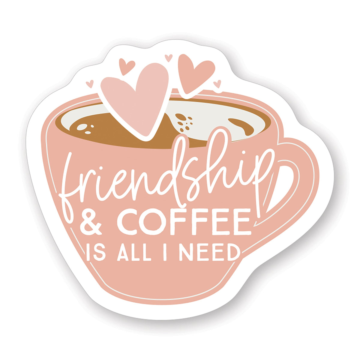 Friendship & Coffee