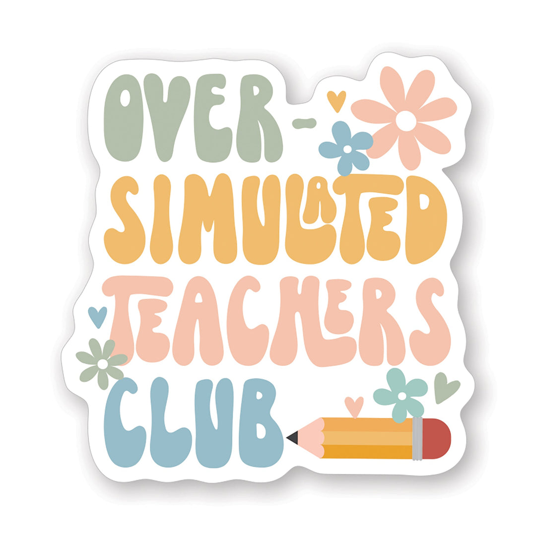 Overstimulated Teachers