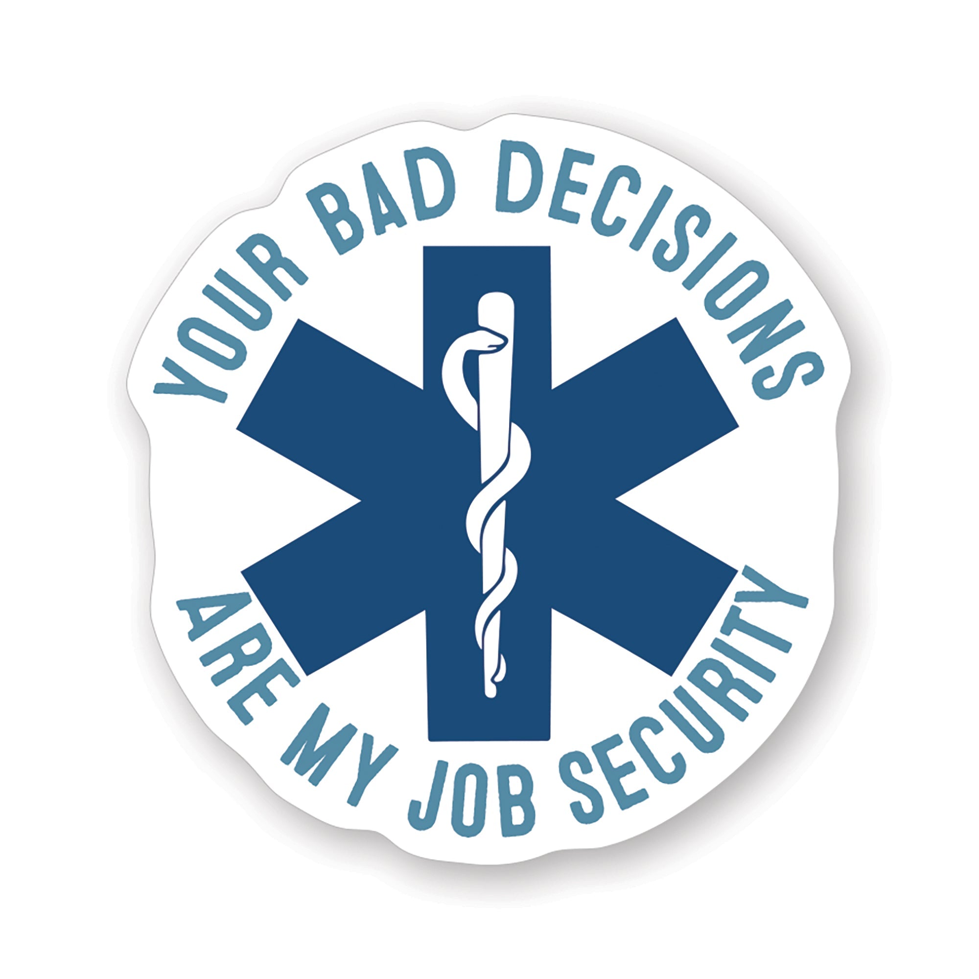 Bad Decisions Job