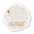 You Love Them Daisies