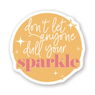 Dull Your Sparkle