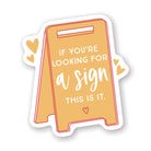 Looking For A Sign