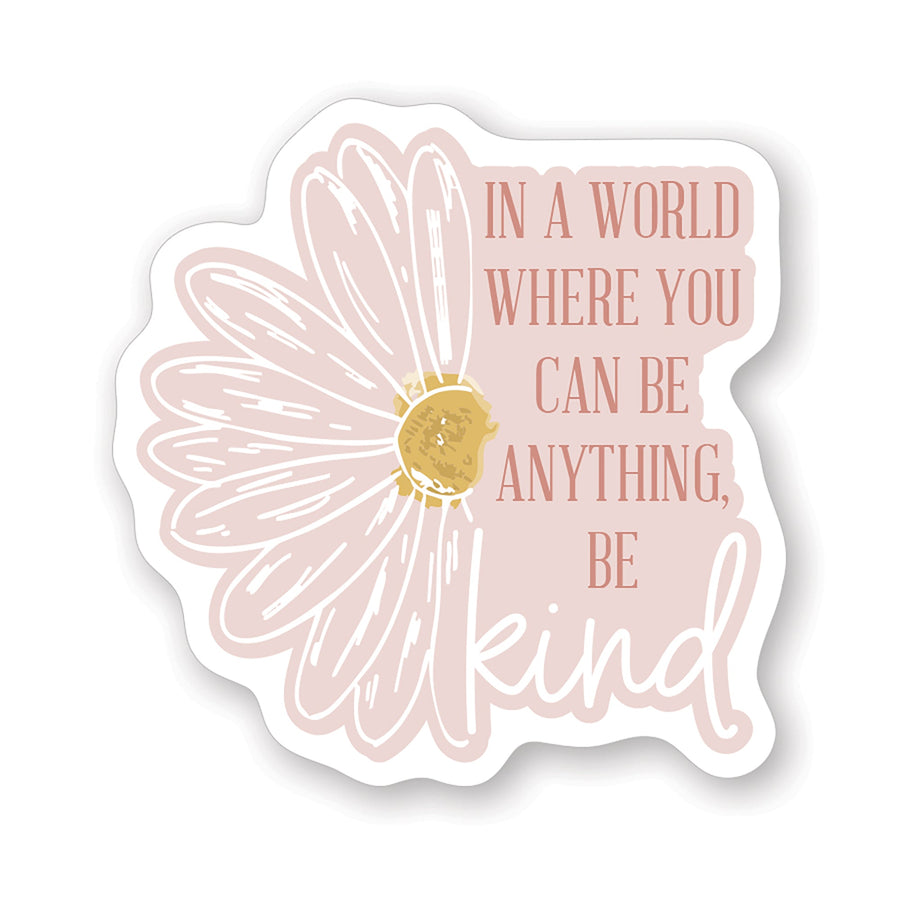 Be Anything Kind Daisy