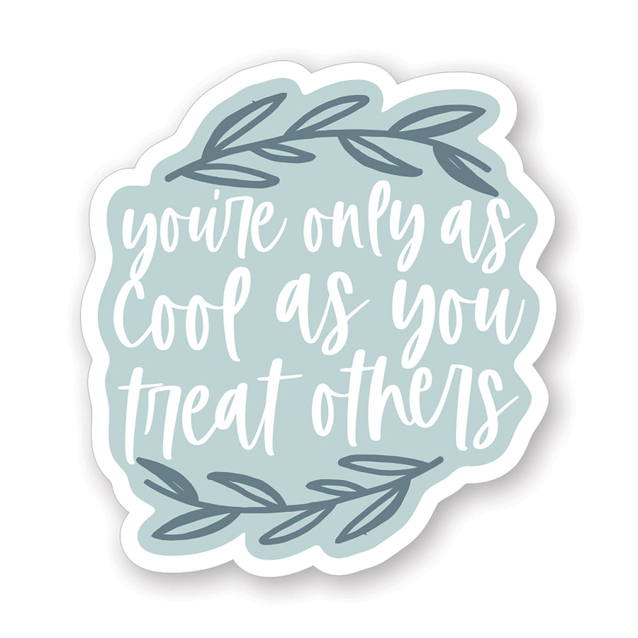Cool Treat Others