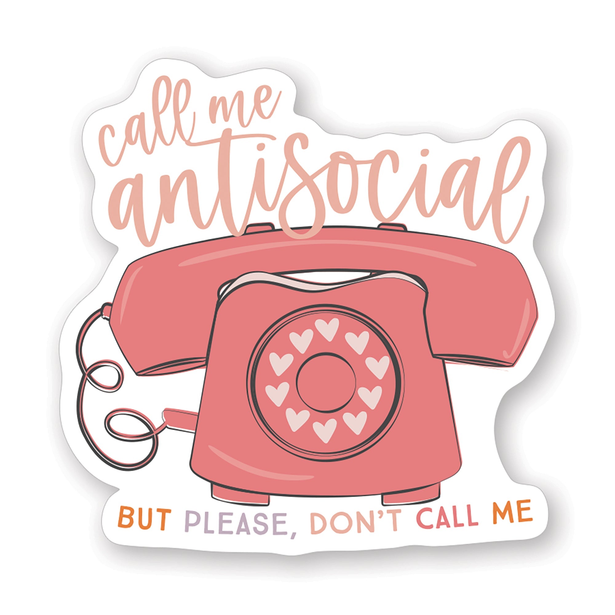 Call Me Antisocial