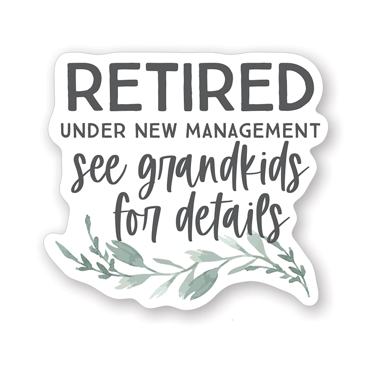 Retired See Grandkids