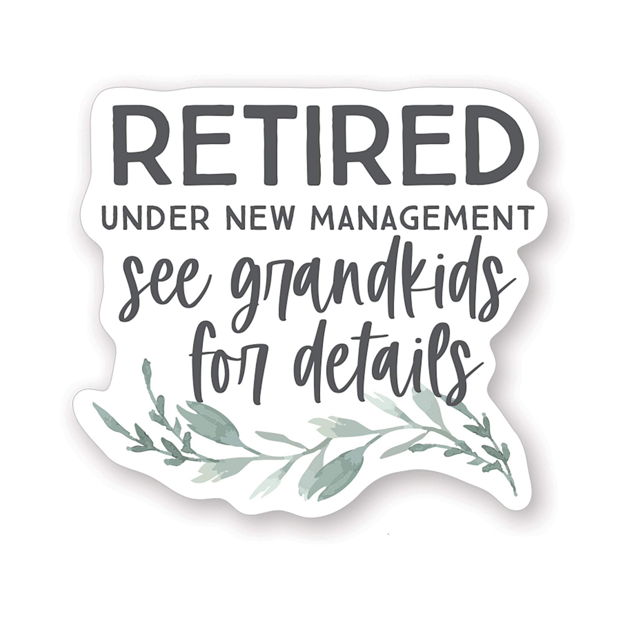 Retired See Grandkids