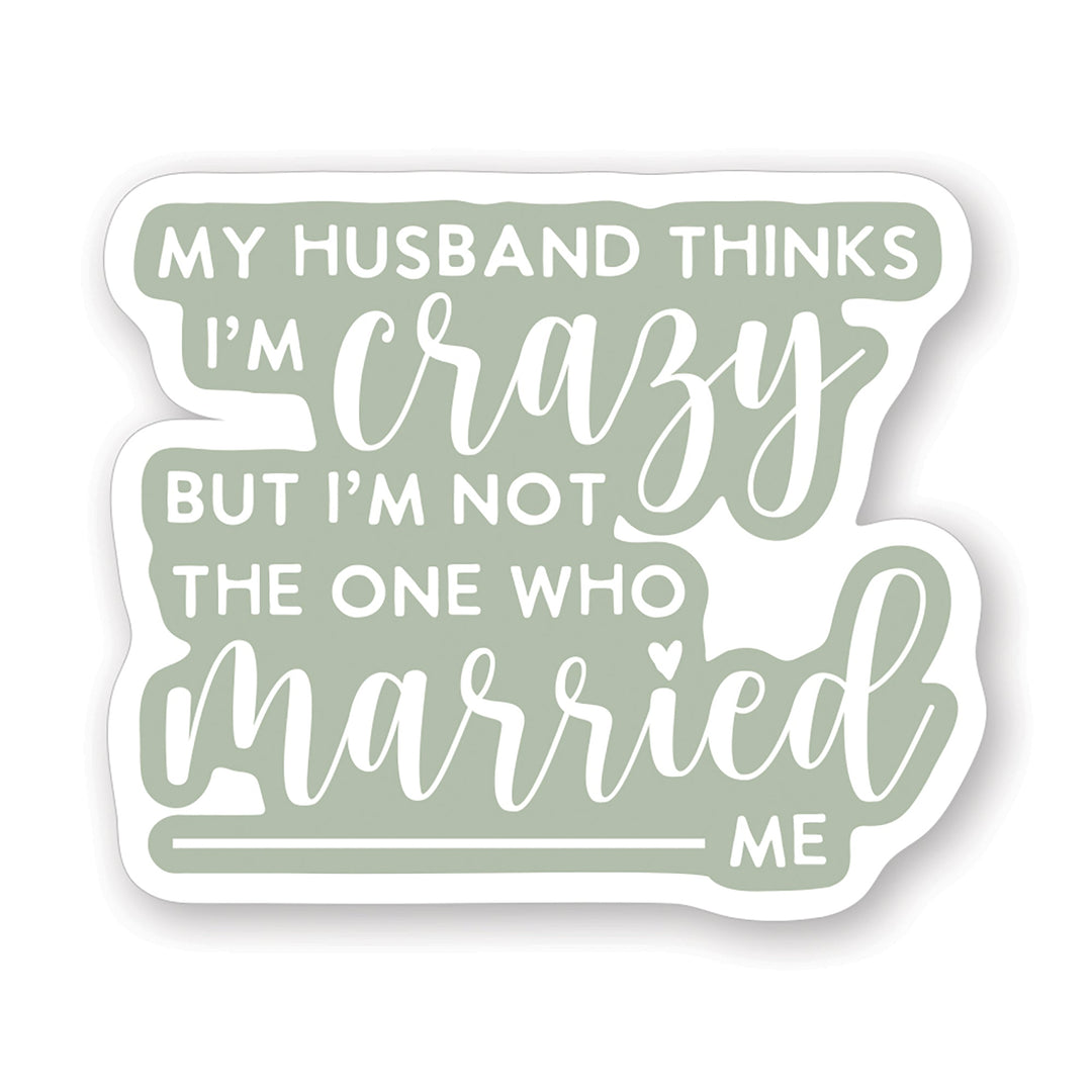 Crazy Married Me