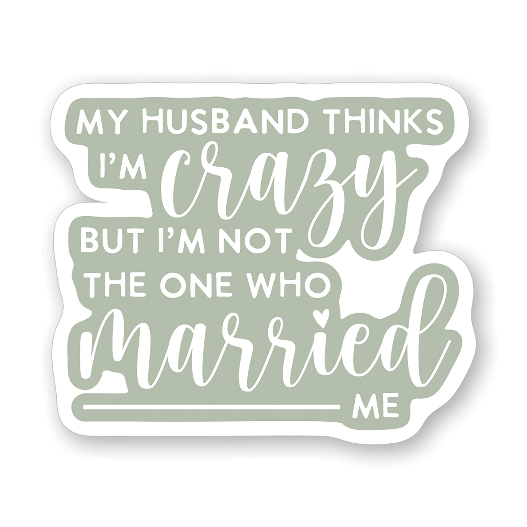 Crazy Married Me